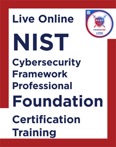 NIST Cybersecurity Framework Foundation Certification Training Course