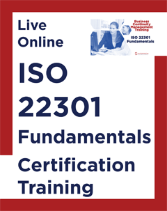 ISO 22301 Fundamentals Certification Training Course