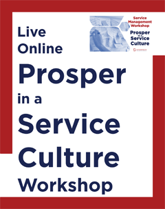Prosper in a Service Culture Workshop