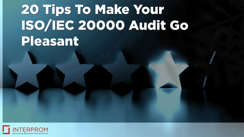 20 Tips To Make Your ISO IEC 20000 Audit Go Pleasant